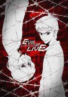 Evil or Live 9.5