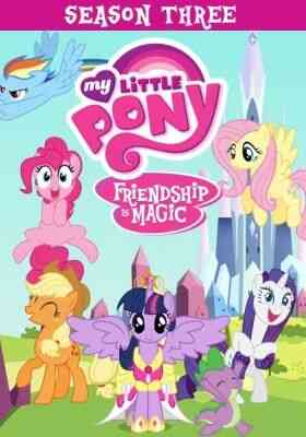 My Little Pony: Friendship Is Magic Season 3 (Dub)